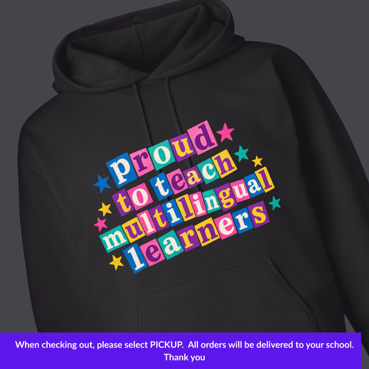 Teacher- Multilingual Learners T-shirt, Sweatshirt or Hoodie